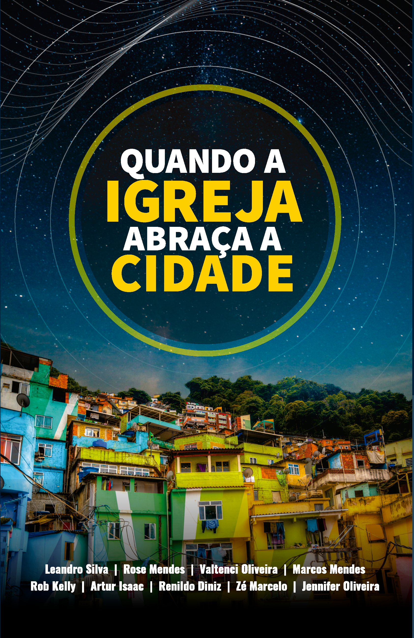 Quando a Igreja Abraa a Cidade