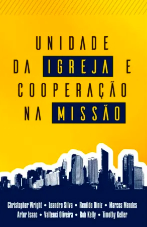 Unidade da Igreja e Cooperao na Misso