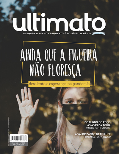 Ainda que a figueira no floresa - desalento e esperana na pandemia